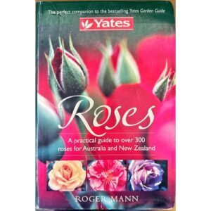 Yates Roses by Roger Mann