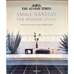 Small Gardens for Modern Living by Hamlyn
