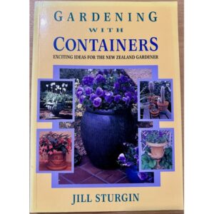 Gardening with Containers by Jill Sturgin
