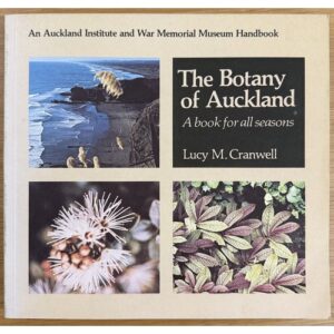 The Botany of Auckland by Lucy M. Cranwell