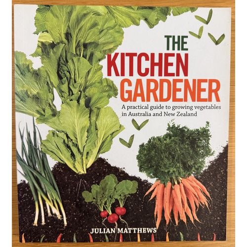 The Kitchen Gardener by Julian Matthews